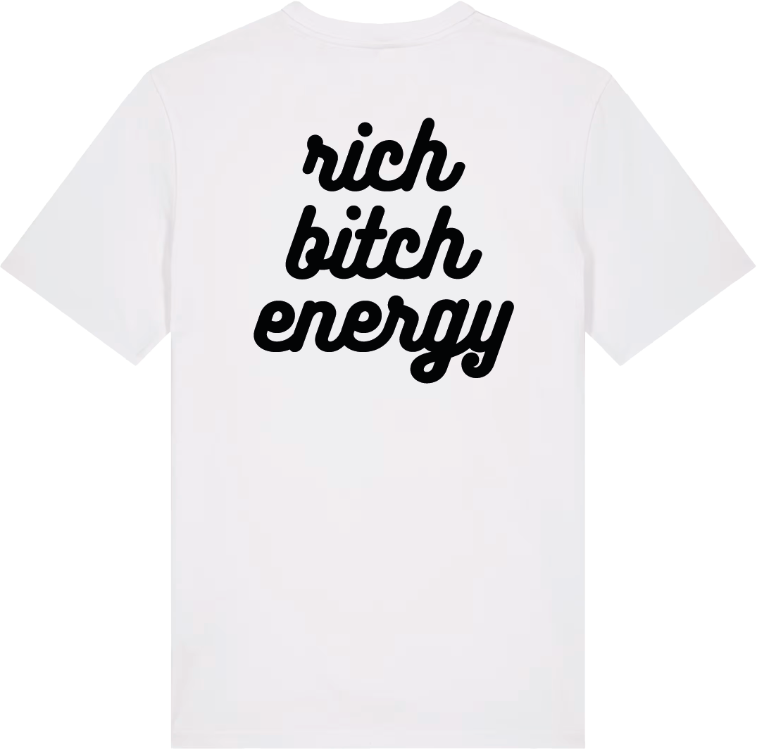 rich bitch energy